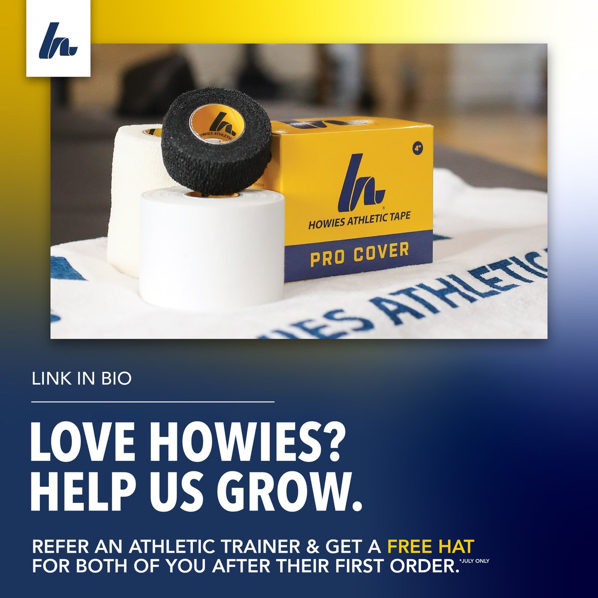 💥 July Referral Program 💥
Know an Athletic Trainer who would love Howies?
Refer them this month, and when they place their first order, you’ll BOTH score a free Howies hat. Link in bio to refer! #StickWithTheBest