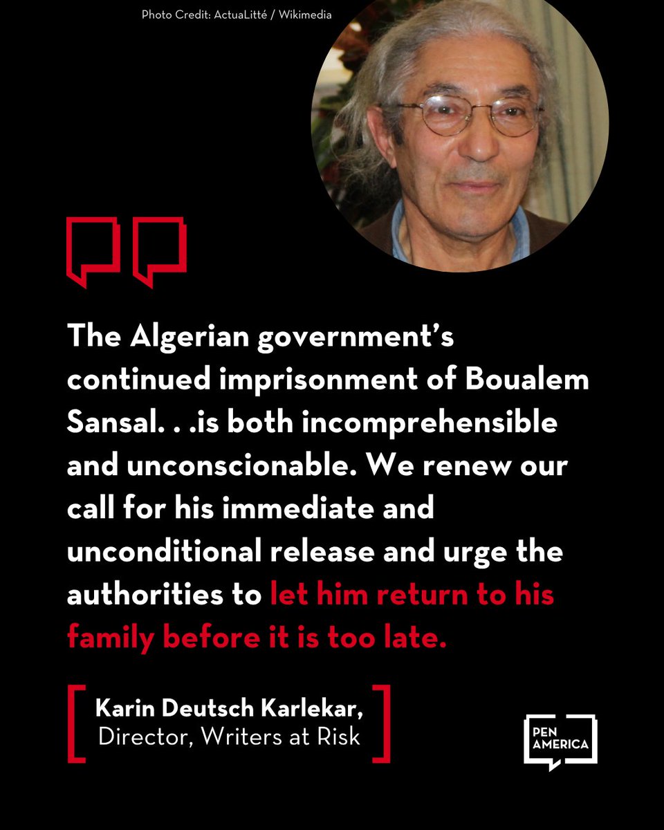PEN America (@penamerica) on Twitter photo We renew our call for the immediate release of writer Boualem Sansal, as the Algerian government continues to imprison him for his freedom of expression. Given his age and health, the risk that he may not survive his sentence is real and urgent. Read more: pen.org/press-release/… We renew our call for the immediate release of writer Boualem Sansal, as the Algerian government continues to imprison him for his freedom of expression. Given his age and health, the risk that he may not survive his sentence is real and urgent. Read more: pen.org/press-release/…