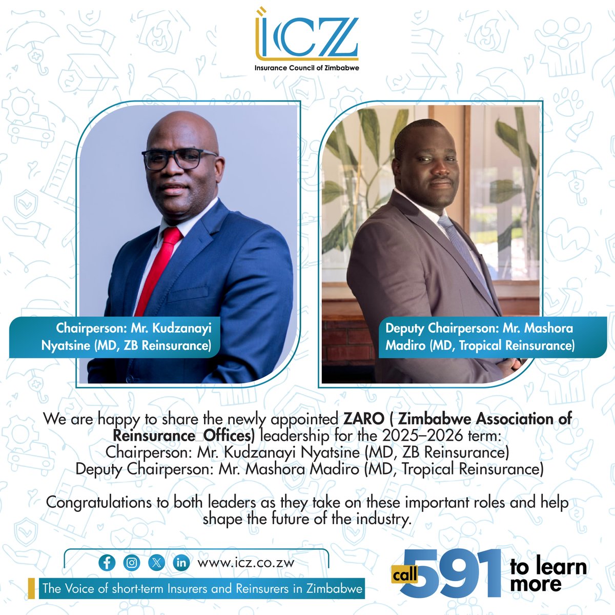 Congrats to Mr. Kudzanyai Nyatsine (Chairperson) &amp; Mr. Mashora Madiro (Deputy Chair) on their appointment for the 2025–2026 term.

We look forward to your leadership in shaping the future of reinsurance in Zim.

#ZARO #ICZ #Leadership #InsuranceZW