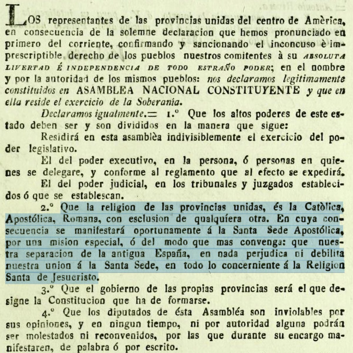 «Que la religión de las Provincias Unidas es la Católica, Apostólica, Romana, con exclusión de cualquier otra [...] que nuestra separación de la antigua España, en nada perjudica ni debilita nuestra unión a la Santa Sede, en todo lo concerniente a la religión santa de Jesucristo»