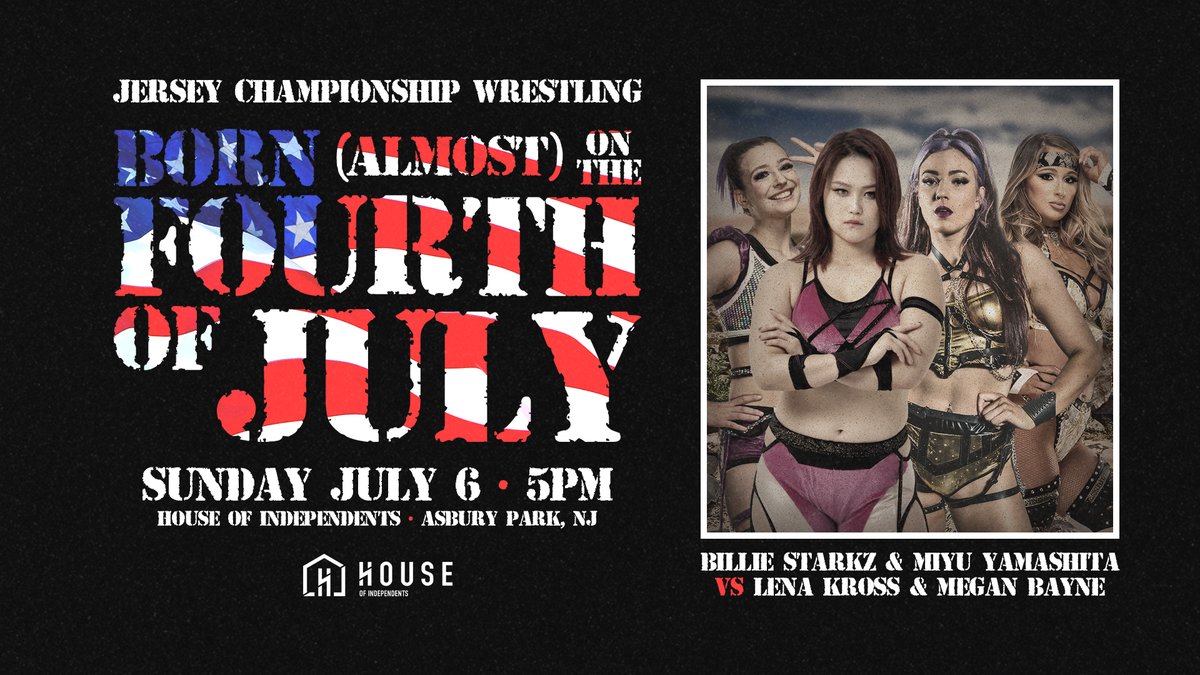 *JCW BIRTHDAY UPDATE*  

Just Signed:  

BILLIE STARKZ  &amp; MIYU YAMASHITA
vs.
LENA KROSS &amp; MEGAN BAYNE

Plus: 
Mad Dog vs. Tremont 
YDNP v Gresham/Priest 
Lee v Bengston 
Manders v Dereiss 
Masha v Sade 
Mance v Thatcher 
Bam vs. Beast

Tix: 
etix.com/ticket/p/64211…

Sun 7/6 - 5PM