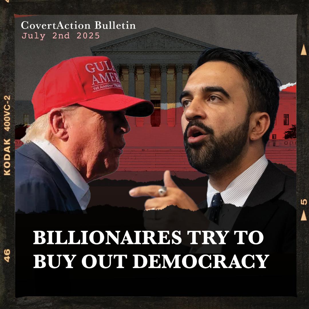 CovertAction Magazine (@covertactionmag) on Twitter photo CovertAction Bulletin: Billionaires Try To Buy Out Democracy covertactionmagazine.com/2025/07/02/cov… via <a href="/CovertActionMag/">CovertAction Magazine</a> CovertAction Bulletin: Billionaires Try To Buy Out Democracy covertactionmagazine.com/2025/07/02/cov… via <a href="/CovertActionMag/">CovertAction Magazine</a>