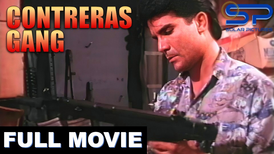 MEMBERS FIRST! 
CONTRERAS GANG (1991) is an action movie with Edu Manzano and Cristina Gonzales. Nood na mga Ka-Solar! Mag-open sa public sa Biyernes, July 4 @ 6PM.

WATCH HERE: youtu.be/5wGY_IHV1zk