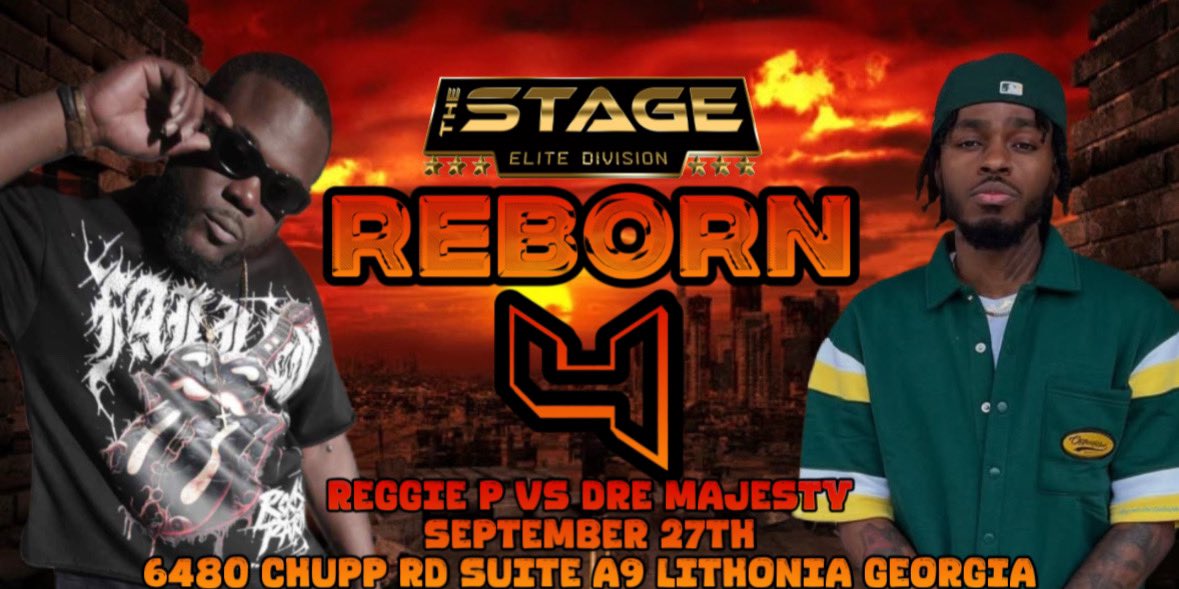 domoguapo202's tweet photo. The Stage Presents Reborn 4 

🚨 2nd &amp; 3rd Announcement 🚨

Chef Trez vs Cammo ( 3 Rounds )
Buckie Blitzkrieg vs Duffy Boy Zilla ( 3 Rounds )
Reggie P vs Dre Majesty ( 3 Rounds ) 

September 27th 

6840 Chupp Rd Suite A9 Lithonia Georgia https://t.co/JMiYchnNK1