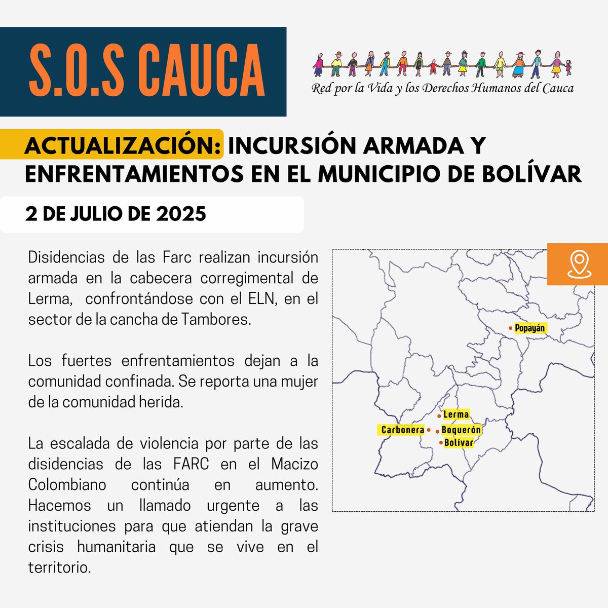 RedVidaDHCauca's tweet photo. 🆘#Actualización | INCURSIÓN ARMADA Y ENFRENTAMIENTOS EN EL MUNICIPIO DE BOLÍVAR #Cauca | 2 de julio de 2025

Disidencias de las Farc realizan incursión armada en la cabecera corregimental de Lerma, confrontándose con el ELN, en el sector de la cancha de Tambores.
👉Los fuertes enfrentamientos dejan a la comunidad confinada. Se reporta una mujer de la comunidad herida.
👉La escalada de violencia por parte de las disidencias de las FARC en el Macizo Colombiano continúa en aumento. 
👉Hacemos un llamado urgente a las instituciones para que atiendan la grave crisis humanitaria que se vive en el territorio. 

@petrogustavo @MinInterior @mindefensa @DefensoriaCol  @ONUHumanRights  @UEenColombia @MAPPOEA @AABenedetti @PedroSanchezCol