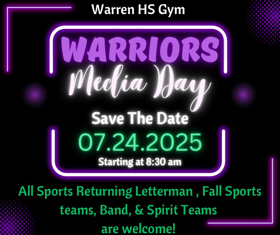 SAVE THE DATE!   
⭐️ Booster will be available selling new merchandise &amp; Ads for the 2025 Sports Program! 
🚨Now available….Parents are welcome to come to Media Day in your Warren gear and take a pic with your athlete!  Graphic design will be free for your Sports Program Ads!