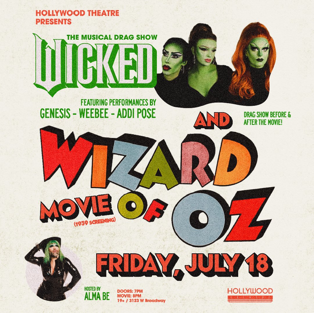 📣 Just Announced 📣

🎥 WICKED The Musical Drag Show + Wizard Of Oz (1939) Movie Screening Friday July 18th 2025 At Hollywood Theatre 🎥

🪩 Come 4 The Drag! Stay 4 The Movie! 🪩

🍿 Advance Tickets Available Via hollywoodtheatre.ca/events/wicked-… 🍿