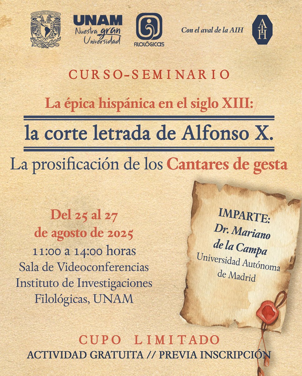 Filológicas (@iifl_unam) on Twitter photo 👉 Sé parte del Curso-Seminario La épica hispánica en el siglo XIII: la corte letrada de Alfonso X. La prosificación de los Cantares de gesta
📅 Del 25 al 27 de agosto
⌚ De 11
🗣 Imparte: Dr. Mariano de la Campa
✍ Inscripción: carmenelenaarmijo@hotmail.com 👉 Sé parte del Curso-Seminario La épica hispánica en el siglo XIII: la corte letrada de Alfonso X. La prosificación de los Cantares de gesta
📅 Del 25 al 27 de agosto
⌚ De 11
🗣 Imparte: Dr. Mariano de la Campa
✍ Inscripción: carmenelenaarmijo@hotmail.com