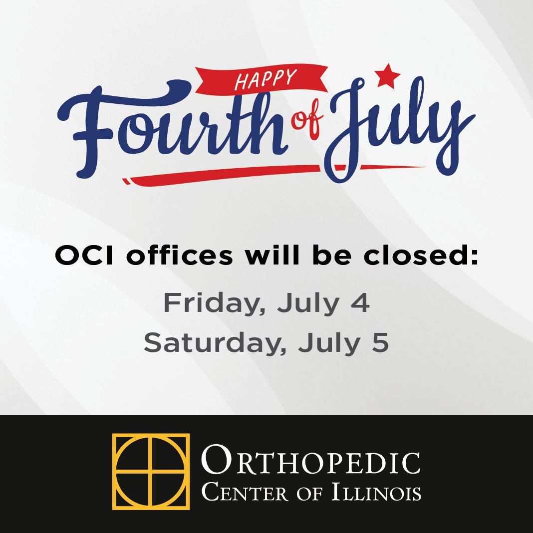 In observance of Independence Day, all OCI offices (including the Walk-in Clinic) will be closed on Friday, July 4 and Saturday, July 5. Normal business hours will resume on Monday, July 7.