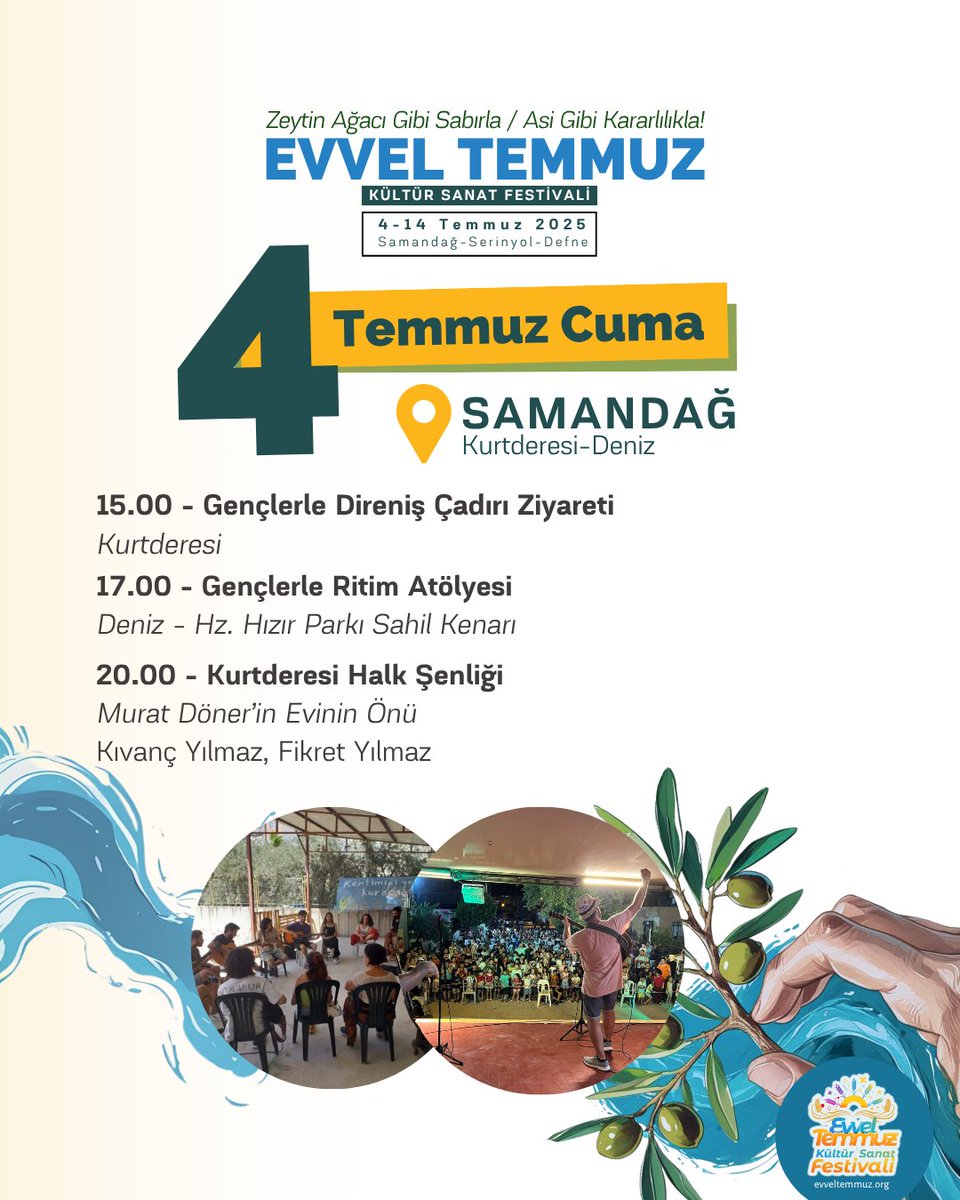 📅 4 Temmuz Programı

🟠Gençlik Atölyeleri:
Kurtderesi Direniş Çadırı Ziyareti
Deniz'de Ritim Atölyesi

🎉 Akşam: Kurtderesi Halk Şenliği
Müzik, şiir, dayanışma…

#EvvelTemmuz2024 #evveltemmuzksf #Deniz #Kurtderesi #HalkŞenliği #GençlikAtölyesi #Hatay #Samandağ