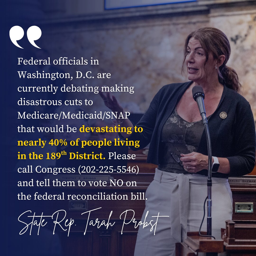 RepProbst's tweet image. Federal officials in Washington, D.C. are debating making disastrous cuts to Medicare/Medicaid/SNAP that would be devastating to nearly 40% of people living in the 189th District. Please call Congress (202-225-5546) and tell them to vote NO on the federal reconciliation bill.