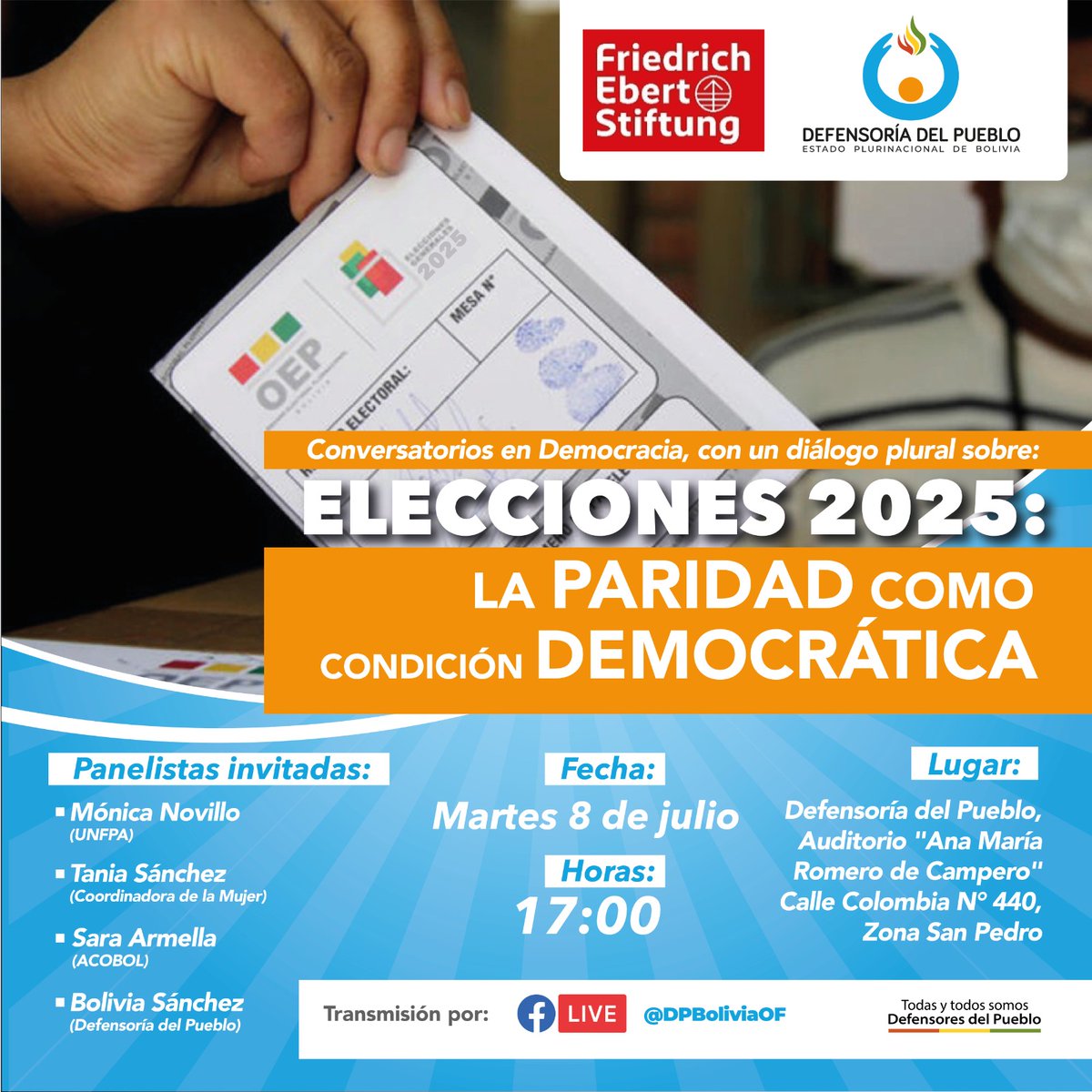 La <a href="/DPBoliviaOf/">Defensoría del Pueblo Bolivia</a> y la <a href="/BoliviaFes/">Fundación Friedrich Ebert en Bolivia</a> invitan al segundo encuentro del ciclo de Conversatorios en Democracia: ELECCIONES 2025. La paridad como condición democrática.

✅ Martes 8 de julio 🕔17:00 Hrs
📍 Salón "Ana María Romero de Campero", C/ Colombia N° 440, Zona San Pedro.
