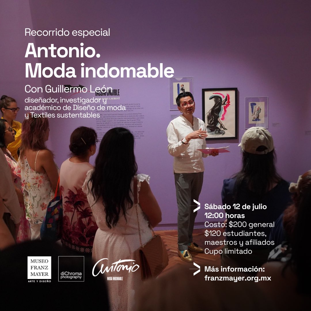 museofranzmayer's tweet photo. Únete al último recorrido guiado por #ModaIndomable y descubre la vida y obra de Antonio Lopez, el ilustrador que revolucionó el mundo de la moda. 
🪩❤️‍🔥
📌 Con Guillermo León, diseñador de modas y académico 
🗓️ Sábado 12 de julio | 12 h | Costo: $200
🔗 https://t.co/0Cvu4HCFcf https://t.co/tLpiwkG4yf