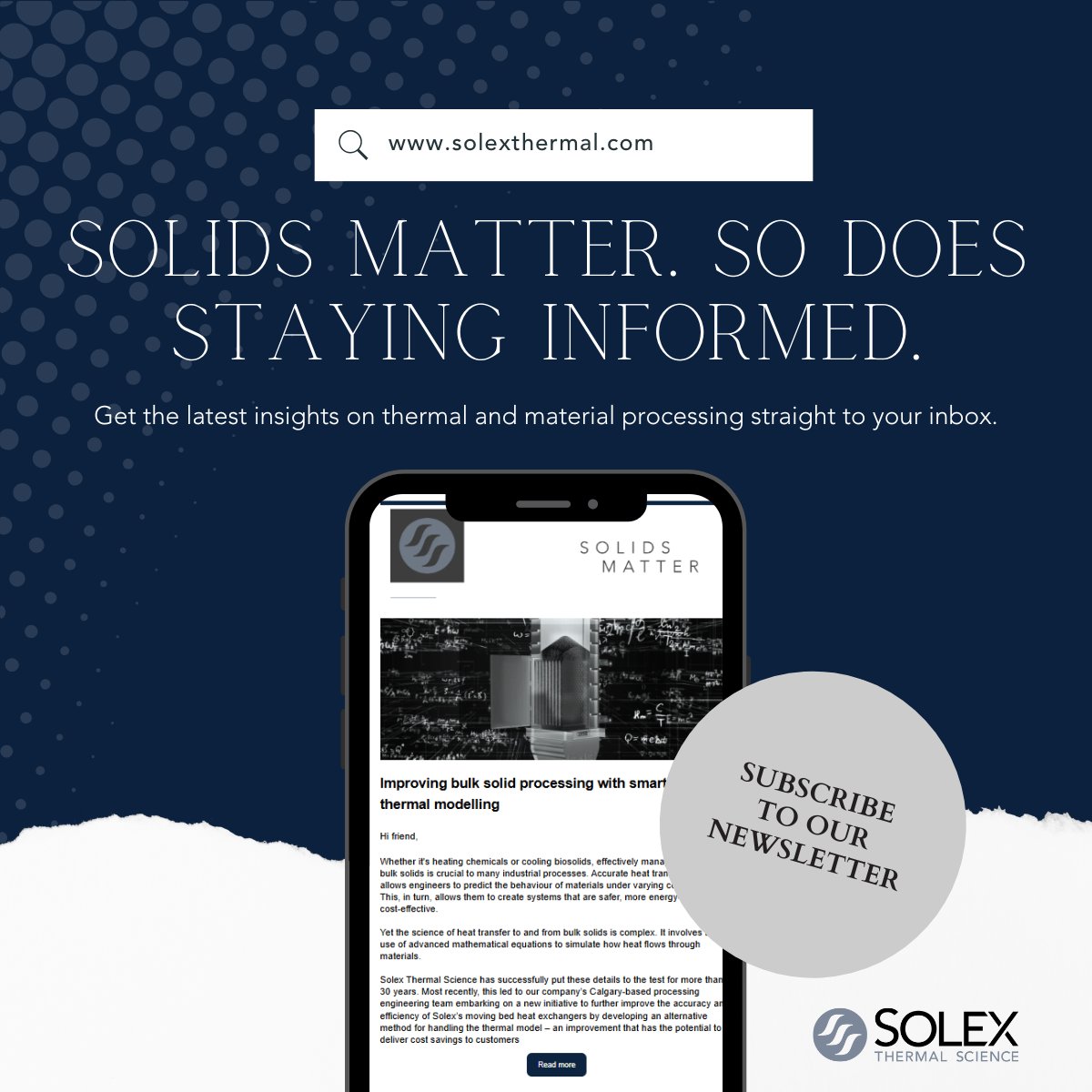 #DYK <a href="/Solex_Thermal/">Solex Thermal Science</a>  has a newsletter? Solids Matter delivers practical insights, technical resources &amp; industry trends  for professionals working with thermal and material processing. Subscribe for insights that matter: solexthermal.com.
#bulksolids #heatexchange #b2b