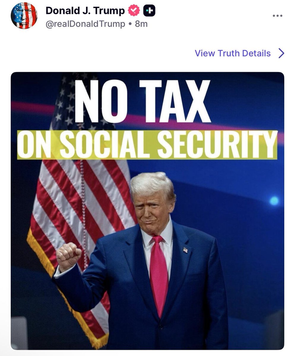 BREAKING 🚨 President Trump stuns America by posting ‘No Tax on Social Security’. LET’S GO 🔥 

I VOTED FOR THIS