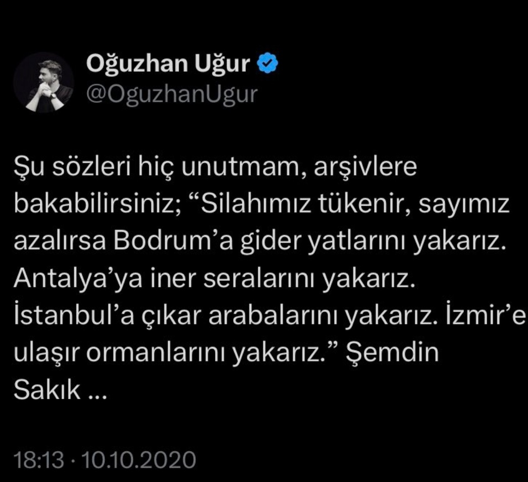 Günlerdir #İzmirYanıyor bugün #ÇeşmeYanıyor kısacası vatan toprağımız her yıl düzenli yanıyor.

PKK'nın elebaşlarından Şemdin Sakık’ın 1990’lardaki bu açıklaması sizce tesadüf mü?