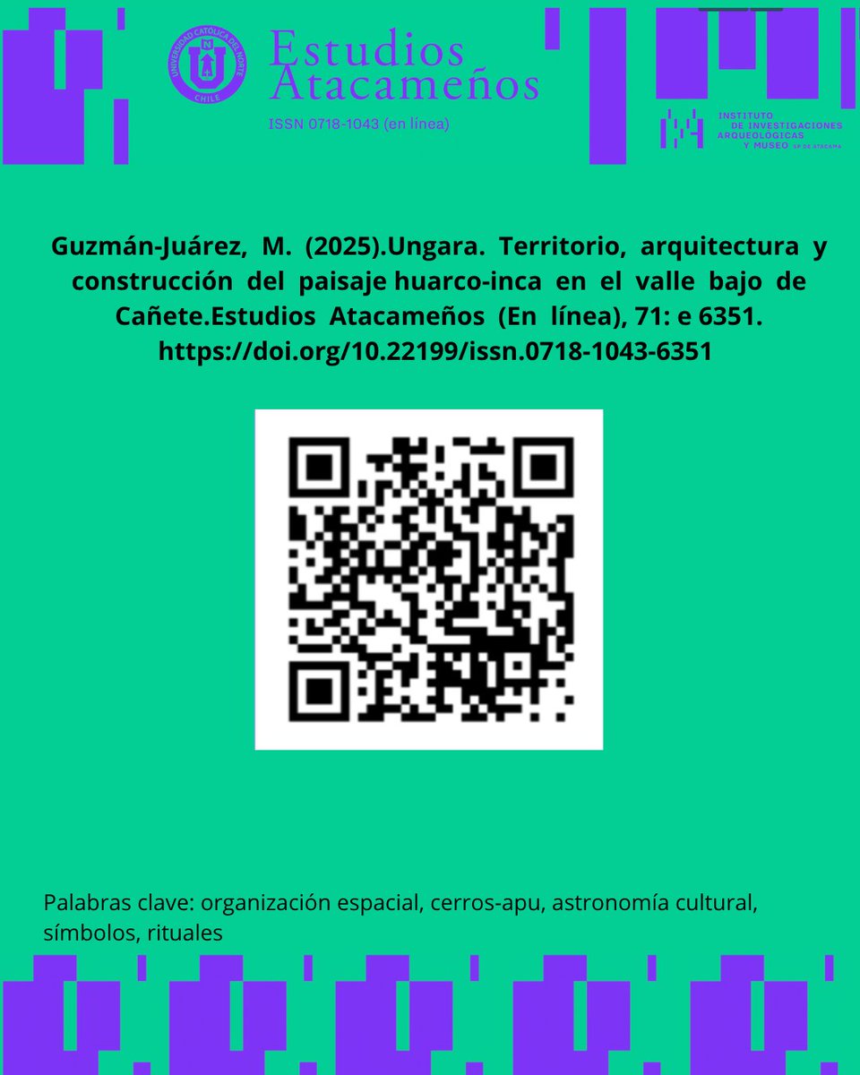 🧱✨ ¿Cómo se construyó el paisaje huarco-inca en el valle de Cañete? Este artículo en Estudios Atacameños revela cómo Ungara articula territorio, arquitectura y astronomía cultural.
📖 doi.org/10.22199/issn.…
#Ungara #Arqueología #IIAM #Cañete #ArquitecturaInca