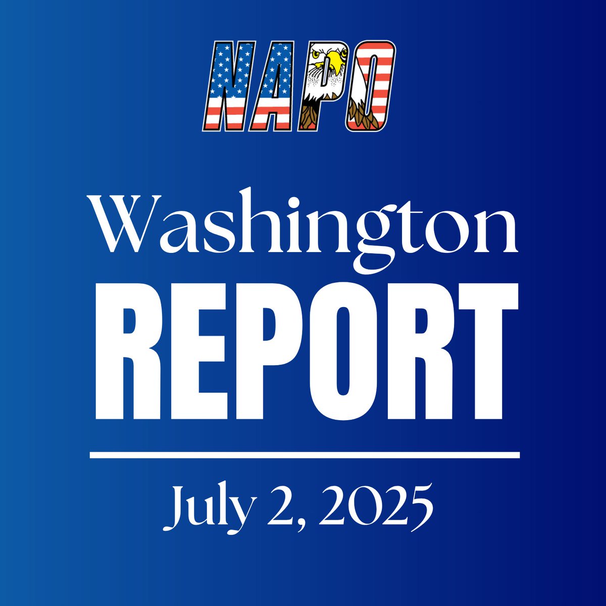 NAPOpolice's tweet image. Highlights from the Washington Report: Senate Passes One Big 'Beautiful' Bill, Chairman Grassley Sends DOJ Letter Excoriating PSOB for Failing Families of Fallen Officers, and NAPO Supports Bill to Help Law Enforcement Respond to Increased Immigration at the Border. Read the…