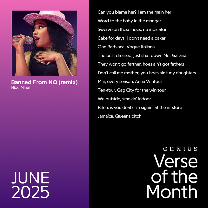 Genius's tweet photo. 🚨 calling all barbs 🗣️  @nickiminaj went crazy 🤯 on her verse off the "banned from no" (remix) with #lilwayne 🎶  and that is why she has earned our #june Verse Of The Month 🎤 🔥 👑 https://t.co/4XreFWP0j7