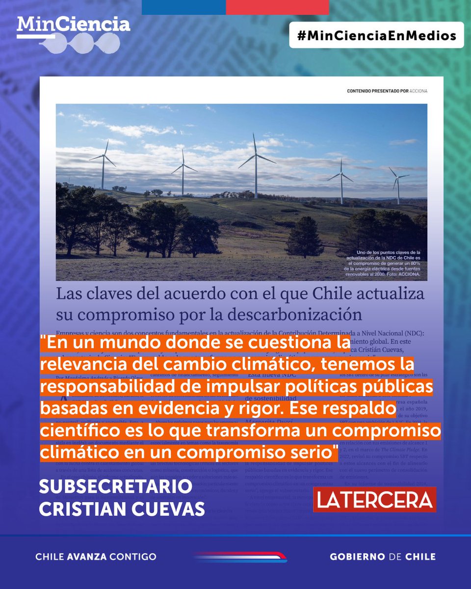 #MinCienciaEnMedios 📰
🌍 Chile actualiza su NDC con 51 propuestas para enfrentar el cambio climático.
🔬 Ciencia y sector privado son claves para avanzar hacia un 80% de generación eléctrica renovable al 2030.