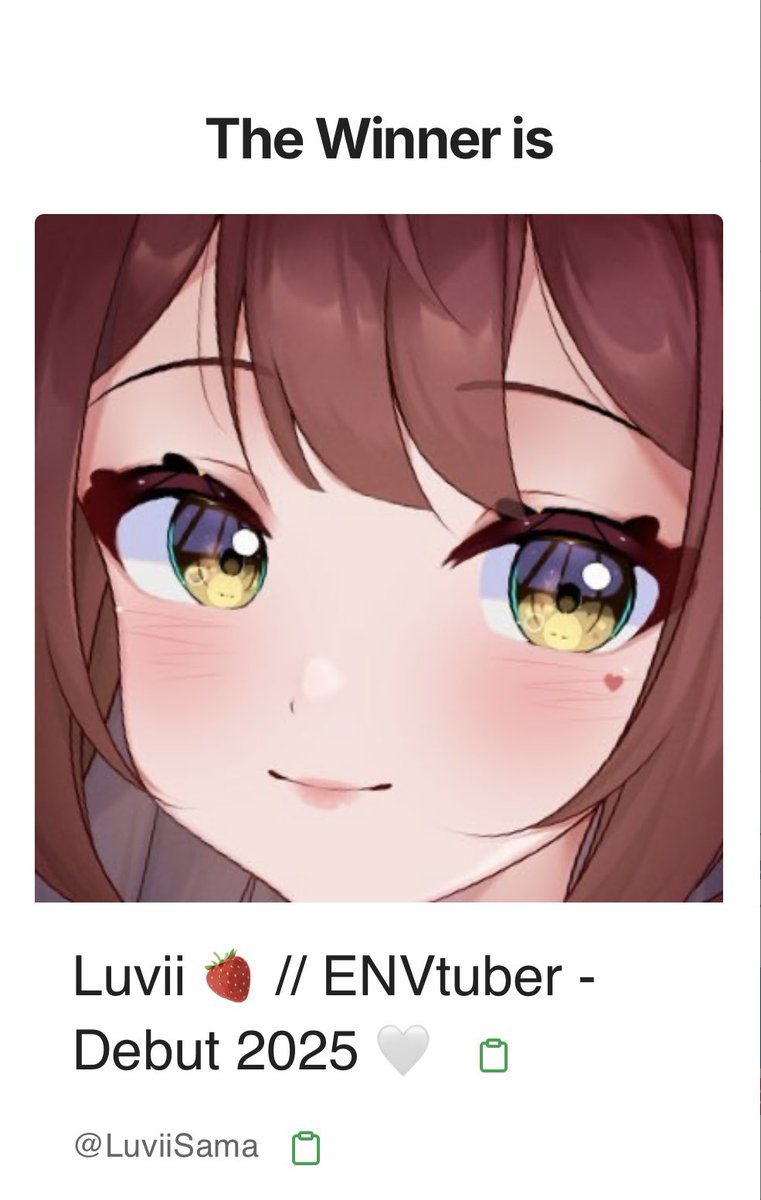 The winner is <a href="/LuviiSama/">Luvii 🍓 // ENVtuber - Debut 2025 🤍</a> congrats 💕