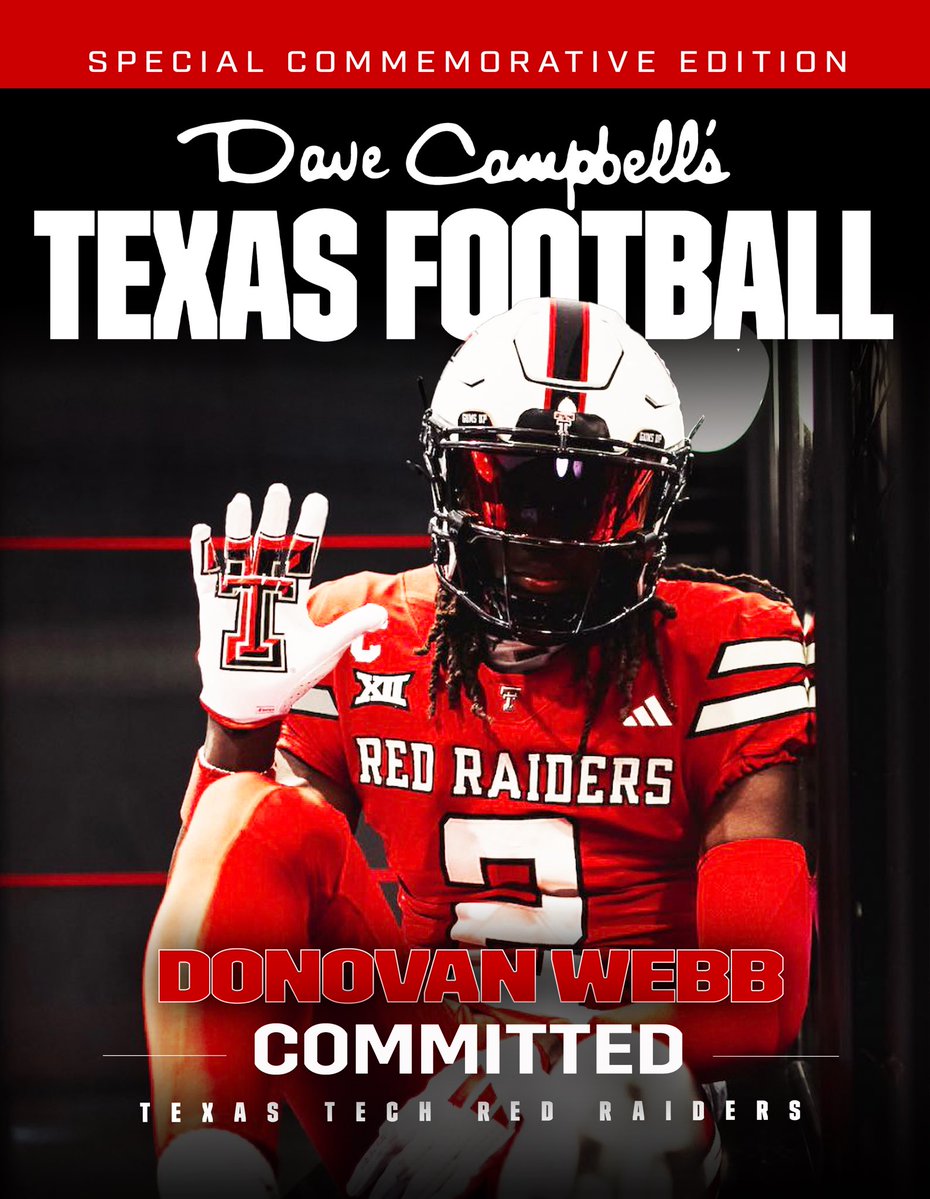 Dave Campbell's Texas Football — TexasFootball.com (@dctf) on Twitter photo BREAKING: The top safety in #TXHSFB for the class of 2026, <a href="/DonovanWebb21/">Donovan Webb</a>, has committed to <a href="/TexasTechFB/">Texas Tech Football</a>!
The <a href="/PCHSfriscoFB/">Panther Creek Football Recruiting</a> star chose #WreckEm over #GoBlue, #EMAW & #GoIrish. 👀
#DCTX | <a href="/JoeyMcGuireTTU/">Joey McGuire 🌵</a> | <a href="/GPowersScout/">Greg Powers 🏟️</a> <a href="/malloryhartley/">Mallory Hartley</a> BREAKING: The top safety in #TXHSFB for the class of 2026, <a href="/DonovanWebb21/">Donovan Webb</a>, has committed to <a href="/TexasTechFB/">Texas Tech Football</a>!
The <a href="/PCHSfriscoFB/">Panther Creek Football Recruiting</a> star chose #WreckEm over #GoBlue, #EMAW & #GoIrish. 👀
#DCTX | <a href="/JoeyMcGuireTTU/">Joey McGuire 🌵</a> | <a href="/GPowersScout/">Greg Powers 🏟️</a> <a href="/malloryhartley/">Mallory Hartley</a>