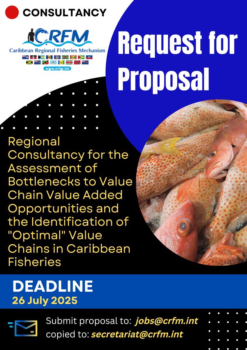 The CRFM (@caribfisheries) on Twitter photo We're looking for a consultant to conduct a comprehensive assessment of relevant value chains
|
Get full details here: crfm.int/index.php?optiโฆ
|
Submissions must be made by 26 July 2025 to jobs@crfm.int copied to secretariat@crfm.int. We're looking for a consultant to conduct a comprehensive assessment of relevant value chains
|
Get full details here: crfm.int/index.php?optiโฆ
|
Submissions must be made by 26 July 2025 to jobs@crfm.int copied to secretariat@crfm.int.