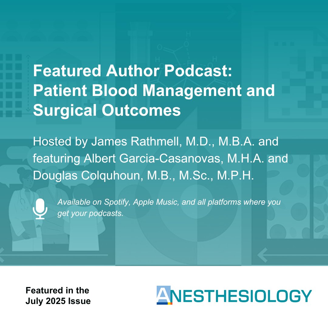 The latest episode of the Featured Author Podcast highlights an original research study and editorial pertaining to patient blood management. Listen online or through your preferred streaming platform: ow.ly/TECf50WjcUN