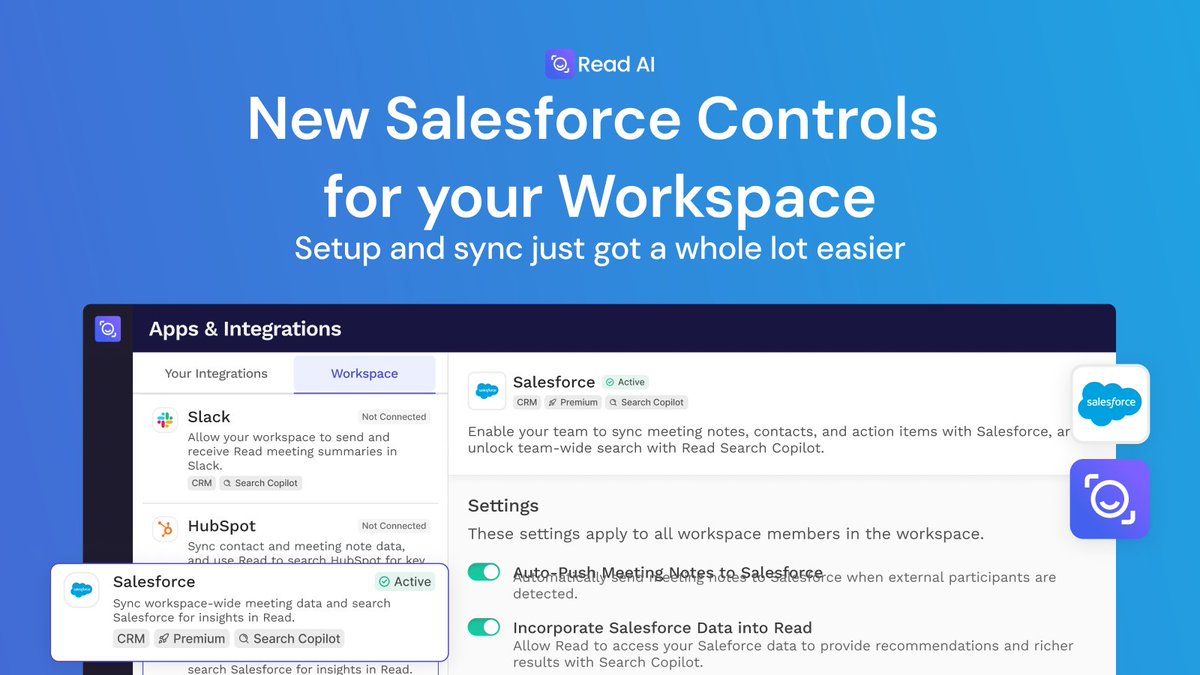 Introducing new workspace-level updates to our Salesforce integration

Admins can configure Salesforce access for entire workspaces.

We guide users through setup and configuration.

Check out new push and pull integrations to stay in sync. 

app.read.ai/analytics/inte…
