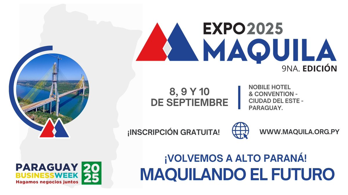MaquilaParaguay's tweet photo. ¡De nuevo a Alto Paraná! Vuelve la #ExpoMaquila en su 9na. Edición 🙌
📌 Del 8 al 10 de septiembre.
📍Nobile Hotel & Convention - CDE
Inscripción gratuita.
✔️ Reservá tu lugar desde la web: https://t.co/z0qrO7pkqs
#CEMAP25
#MaquilaParaguay
#CalidadAlMundo
#MaquilandoElFuturo https://t.co/mcYuJ0d89F