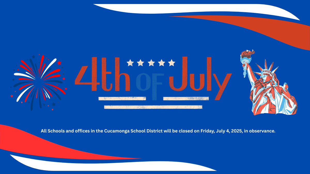 Cucamonga School District (@cucamongasd) on Twitter photo 🎆 Holiday Closure Notice 🇺🇸
Cucamonga School District will be closed this Friday, July 4th, in observance of Independence Day.
We wish all our students, staff, and families a safe and happy holiday!
#IndependenceDay #ranchocucamonga #July4thWeekend 🎆 Holiday Closure Notice 🇺🇸
Cucamonga School District will be closed this Friday, July 4th, in observance of Independence Day.
We wish all our students, staff, and families a safe and happy holiday!
#IndependenceDay #ranchocucamonga #July4thWeekend