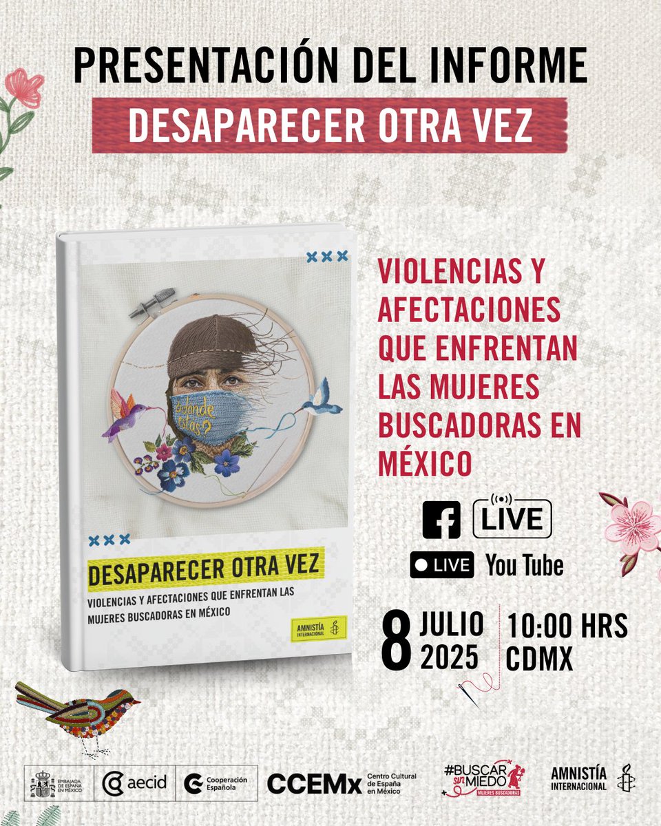 📣 En #México, miles de mujeres han tomado en sus manos la búsqueda de sus familiares desaparecidos. Pero en lugar de recibir apoyo, enfrentan amenazas, violencia, estigmatización y abandono institucional.

📖 En el informe Desaparecer otra vez documentamos las múltiples formas