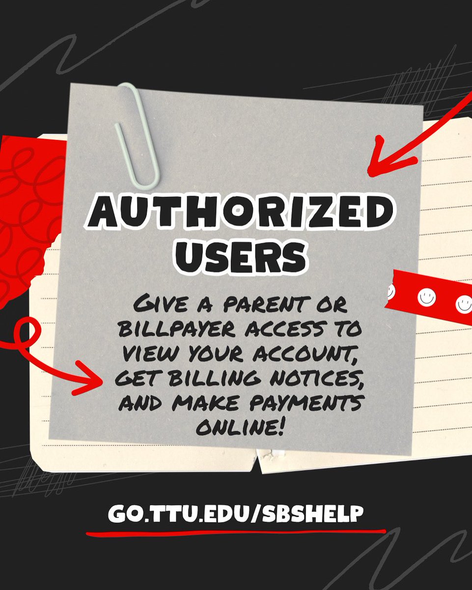 Have someone helping you pay your ebill? Make them an Authorized User to give them their own log in and access! It’s a simple process that can be completed from your phone. Need the steps, find them here:  help.sbs.ttu.edu/TDClient/209/P…

Have questions? Reach out to us!