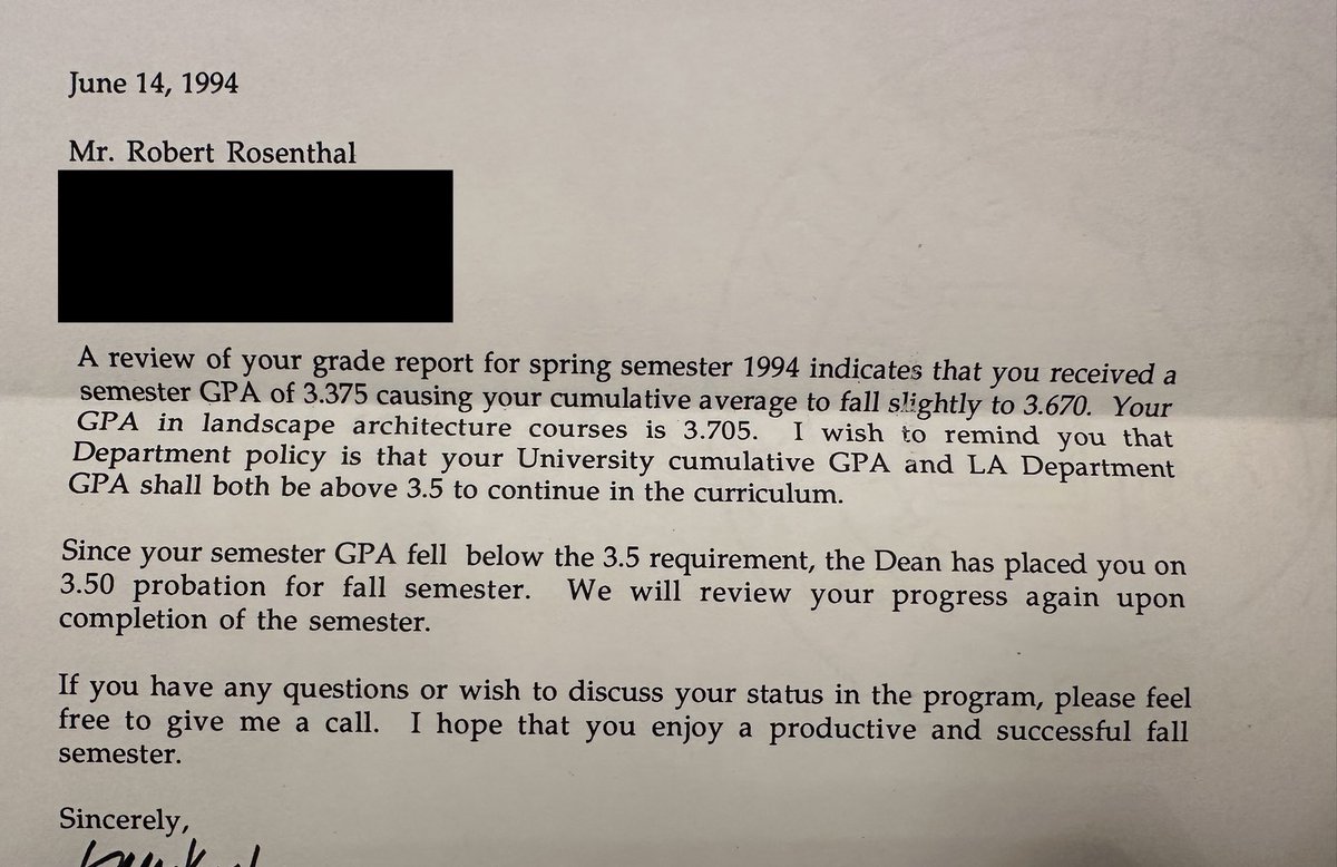 I loved academic probation so much I did it twice. And I saved the second letter in a box just so I’d never forget the mountain I had summited when I received my degree. 

(Before anyone asks, Illinois was on a 5.0 scale at the time so 3.375 is really 2.375.)