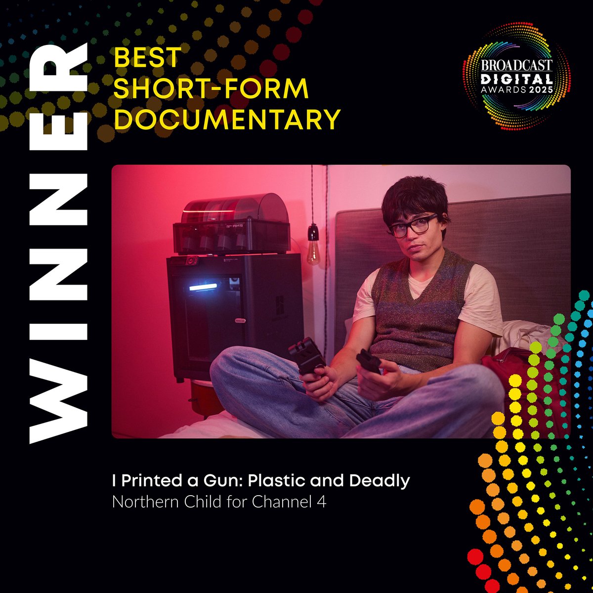 The award for Best Short-Form Documentary goes to -  I Printed a Gun: Plastic and Deadly - Northern Child for <a href="/Channel4/">Channel 4</a> #BDA2025