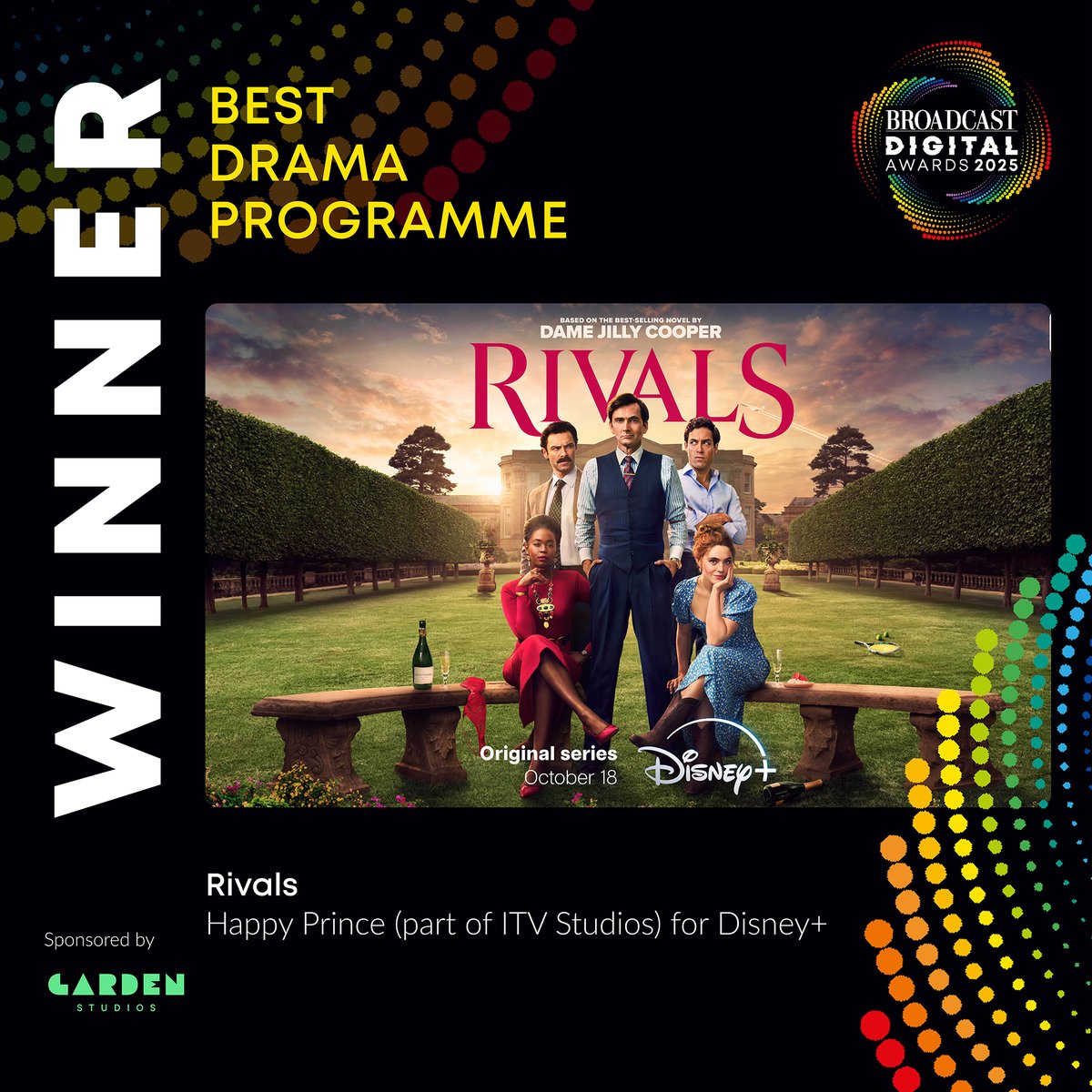 Broadcast Digital Awards (@broaddigiawards) on Twitter photo Next is the award for Best Drama Programme (sponsored by <a href="/GardenStudiosHQ/">Garden Studios</a>), and the winner is: Rivals - <a href="/HappyPrinceTV/">Happy Prince</a> (part of <a href="/itvstudios/">ITV Studios</a>) for <a href="/DisneyPlus/">Disney+</a> #BDA2025 Next is the award for Best Drama Programme (sponsored by <a href="/GardenStudiosHQ/">Garden Studios</a>), and the winner is: Rivals - <a href="/HappyPrinceTV/">Happy Prince</a> (part of <a href="/itvstudios/">ITV Studios</a>) for <a href="/DisneyPlus/">Disney+</a> #BDA2025