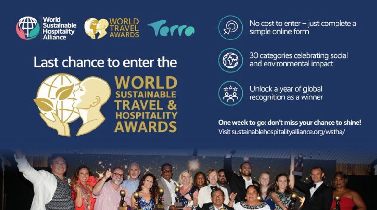 The final entry deadline for the World Sustainable Travel &amp; Hospitality Awards is closing on 7th July. Enter free now! wstha.com/enter