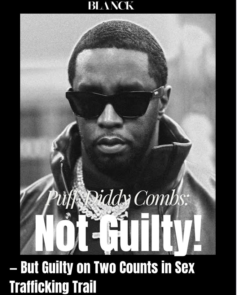 BlanckDigital's tweet image. Not Guilty - But not fully cleared.
Puff Diddy Combs walks free on racketeering charges but is found guilty of violating the Mann Act in his federal sex trafficking trial,
Is justice served or evaded?
#Diddy #DiddyVerdict #diddytrial2025 #DiddyCombs #DiddyNotGuilty #DiddyCase