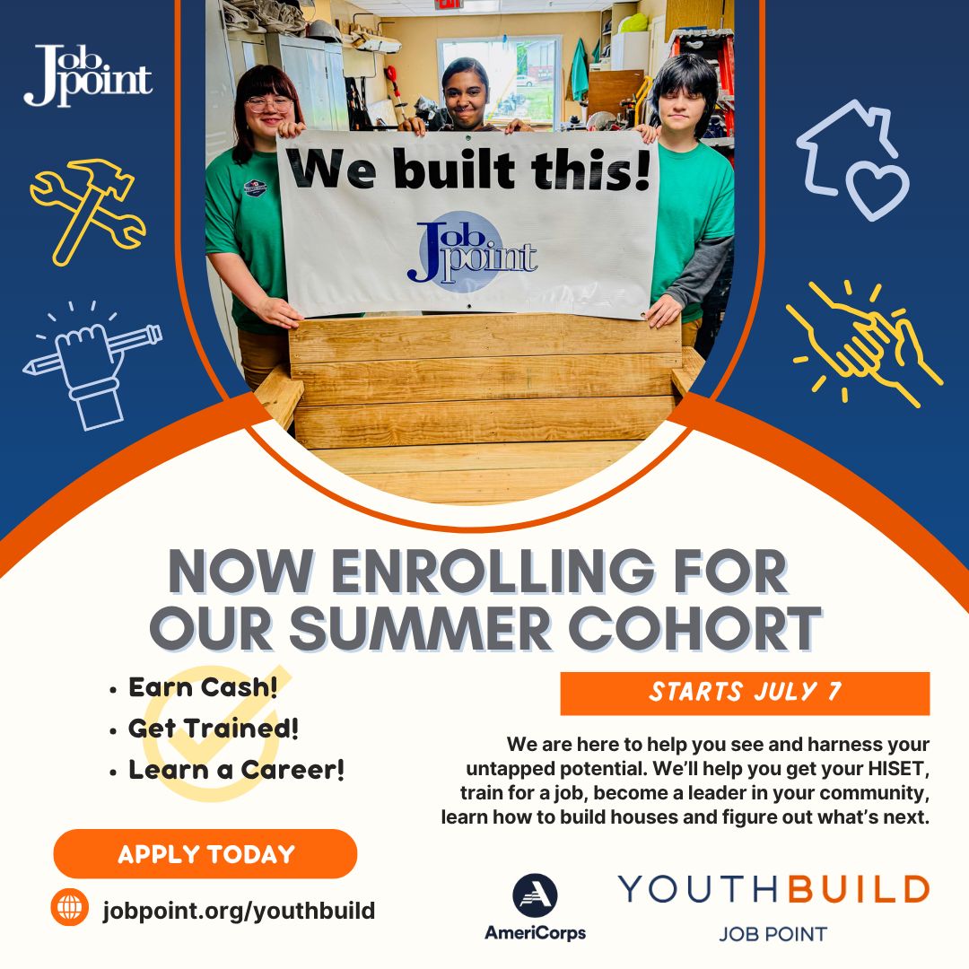 Our next YouthBuild Orientation begins on Monday, July 7th. Our roster is getting full, but there is still time for you to reach out about getting your name on the list! Learn more and apply today at jobpoint.org/portfolio/yout…