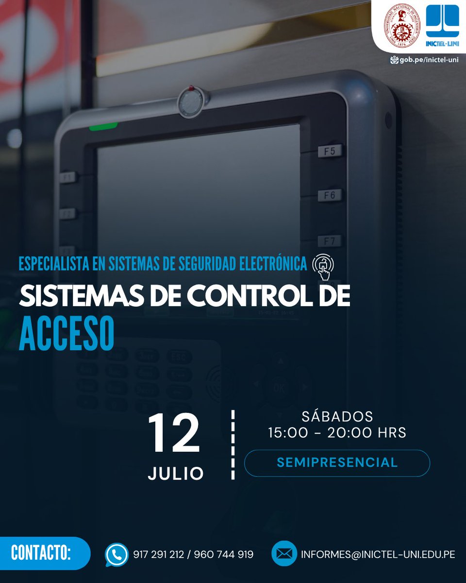 💻 Curso: Sistemas de Control de Acceso
🖥 Inicio: 12/07/2025 | Sábados (15:00–20:00)
🕚 30 h | 👨🏻‍💻 Modalidad Semipresencial
🔗 Inscripción: acortar.link/cimhoW
📩 informes@inictel-uni.edu.pe
📲 wa.link/23coik / wa.link/gh4qrf