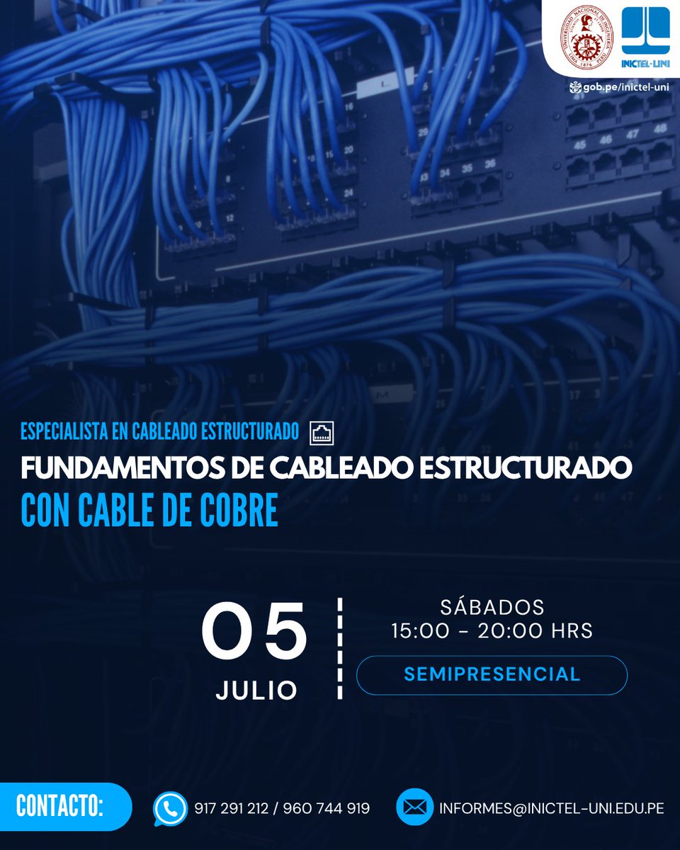📡💻 Fundamentos de Cableado Estructurado con Cable de Cobre
📅 Inicio: 05/07/2025 | Sábados (15:00–20:00)
⏳ 30 h | 📍 Modalidad: Semipresencial
🔗 Inscripción: acortar.link/rDr8lF
📩 informes@inictel-uni.edu.pe
📲 wa.link/23coik / wa.link/gh4qrf