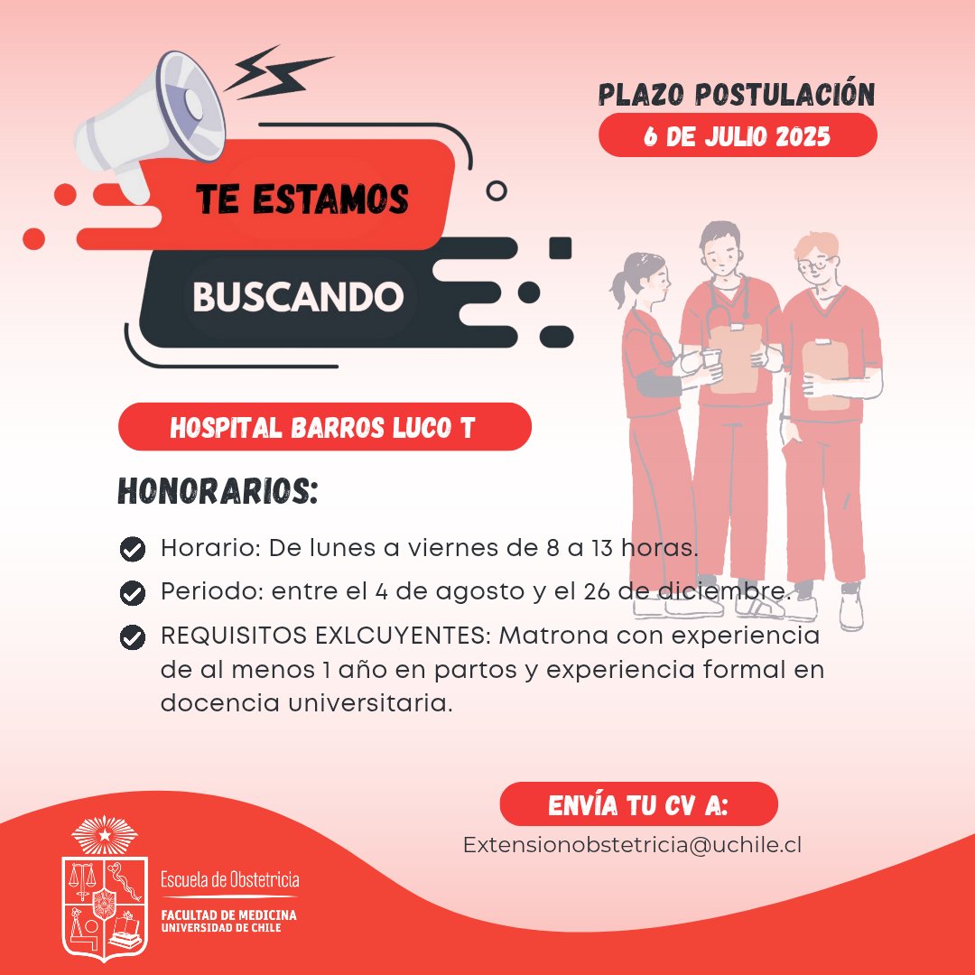 📢¡Nueva oportunidad laboral! 🏥  

Se busca matrona para honorario de 21 horas en la Unidad de Partos del Hospital Barros Luco.  

📅 Periodo: 4 de agosto al 26 de diciembre  
⏰ Horario: Lunes a viernes, 8:00 a 13:00 hrs