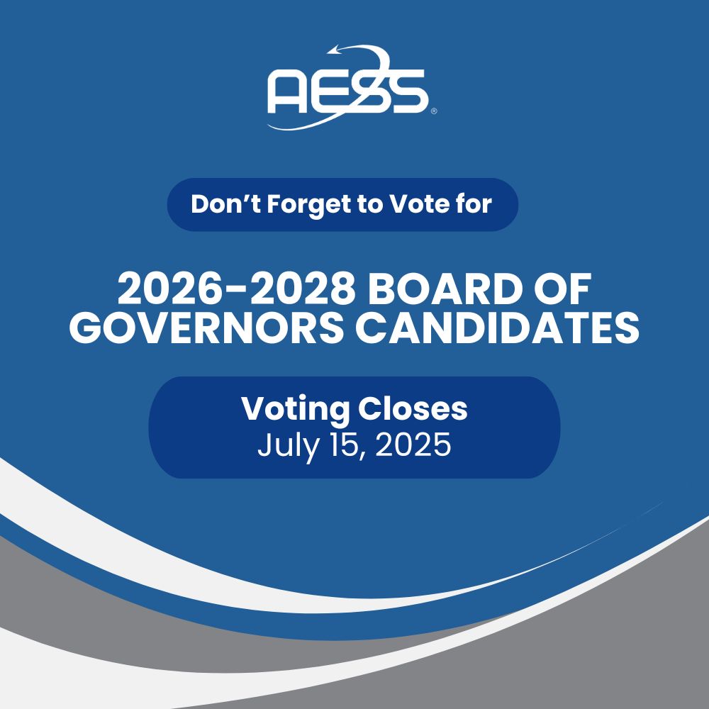 Voting for the AESS Board of Governors is now open. Your voice matters in choosing the leaders who will drive innovation, mentorship, and global impact in our community.

📅 Cast your vote today and make sure your membership counts!
loom.ly/JzrTR8U