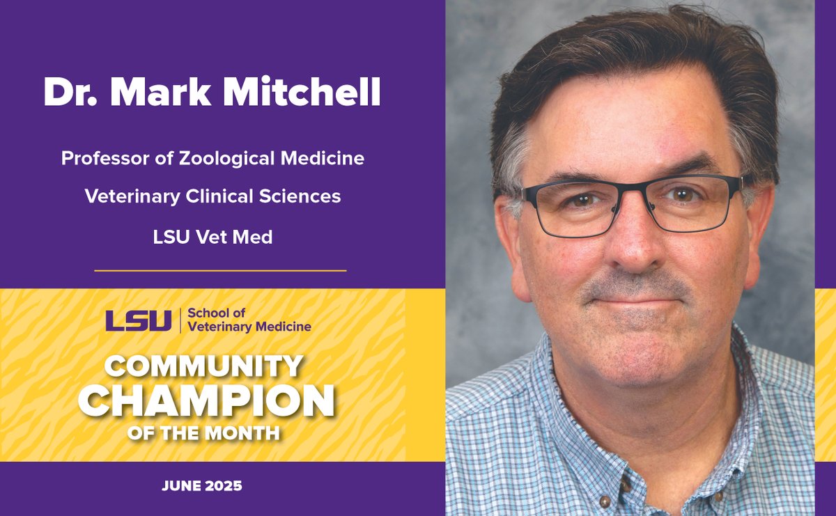 Dr. Mark Mitchell, professor of zoological medicine in the Department of Veterinary Clinical Sciences, has been named the LSU Vet Med Community Champion of the Month. The program acknowledges the amazing work our students, staff &amp; faculty do every day. Congrats, Dr. Mitchell!