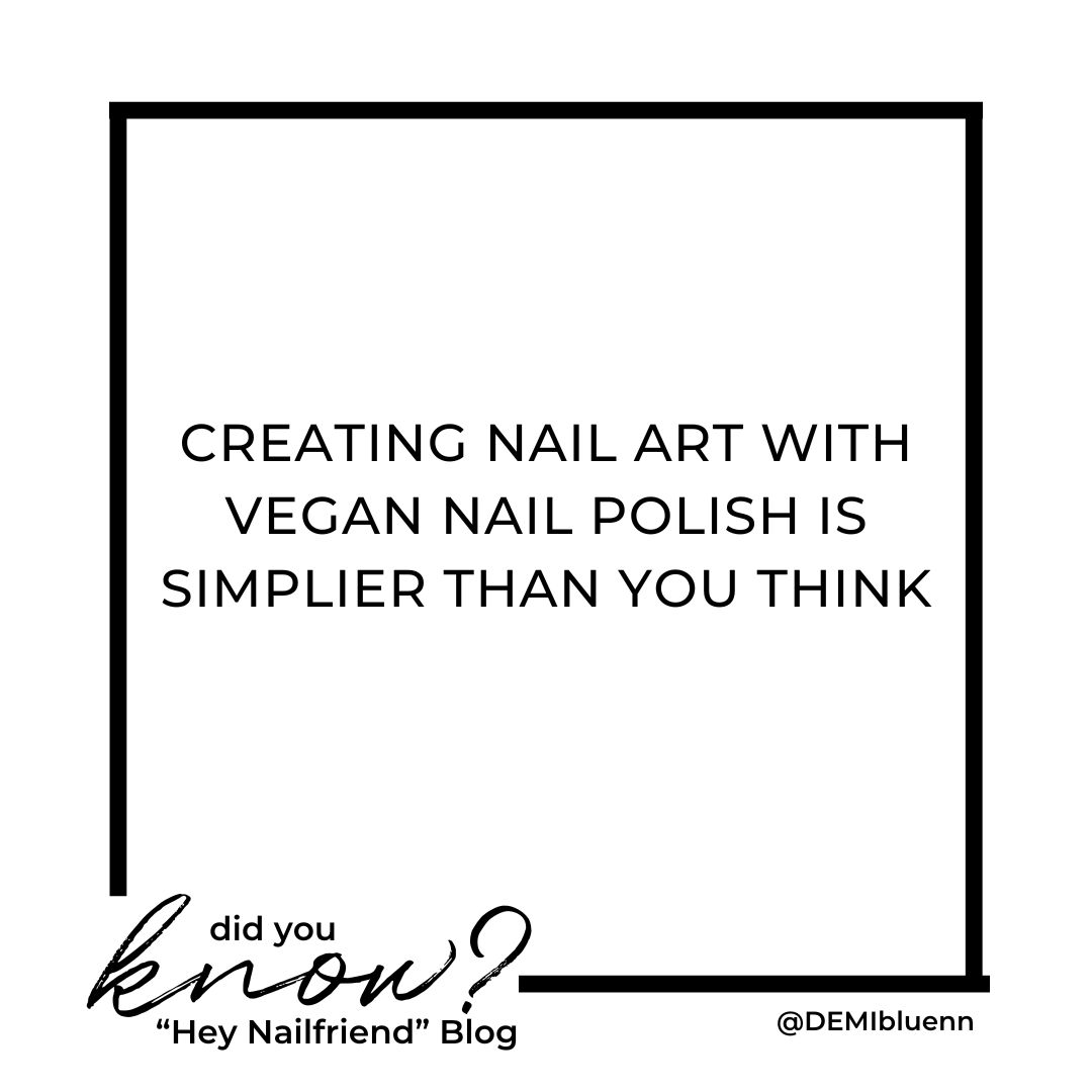 DID YOU KNOW that creating nail art is simpler than you may think, and we provided all the steps needed to bring your artistic nails to life. In today's blog post, we are sharing all the tools needed to create eye-catching nail art.

demibluenaturalnails.com/heynailfriend-…