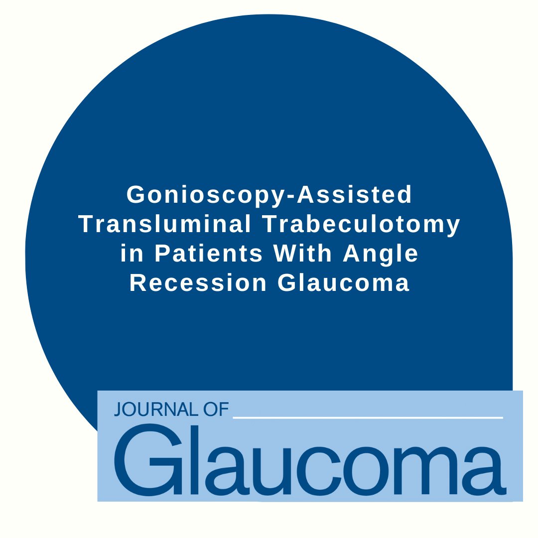 Journal of Glaucoma (@jogjournal) on Twitter photo NEW ARTICLE: “Gonioscopy-Assisted Transluminal Trabeculotomy in Patients With Angle Recession Glaucoma” by Mirza, and Mirza.
Read more: bit.ly/4kobglY
<a href="/WorldGlaucoma/">World Glaucoma Association (WGA)</a>
#JoG #JournalOfGlaucoma NEW ARTICLE: “Gonioscopy-Assisted Transluminal Trabeculotomy in Patients With Angle Recession Glaucoma” by Mirza, and Mirza.
Read more: bit.ly/4kobglY
<a href="/WorldGlaucoma/">World Glaucoma Association (WGA)</a>
#JoG #JournalOfGlaucoma