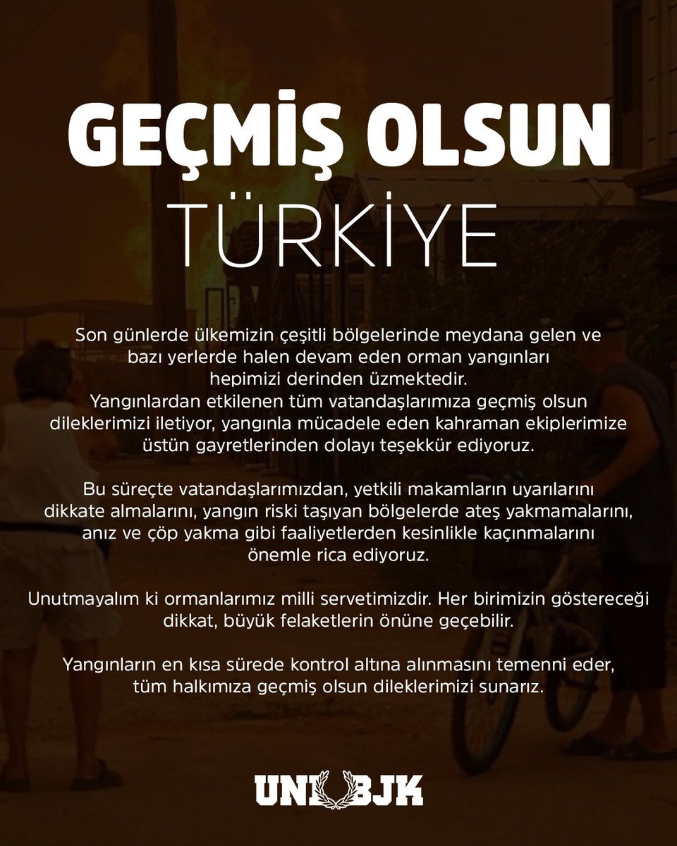 Ülkemizin çeşitli illerinde günlerdir çıkan yangın felaketlerini büyük bir üzüntüyle takip etmekteyiz. Yangından etkilenen tüm vatandaşlarımıza geçmiş olsun dileklerimizi iletiyor, herhangi bir can kaybı yaşanmamasını temenni ediyoruz. 
Geçmiş olsun Türkiye!

#UNIBJK