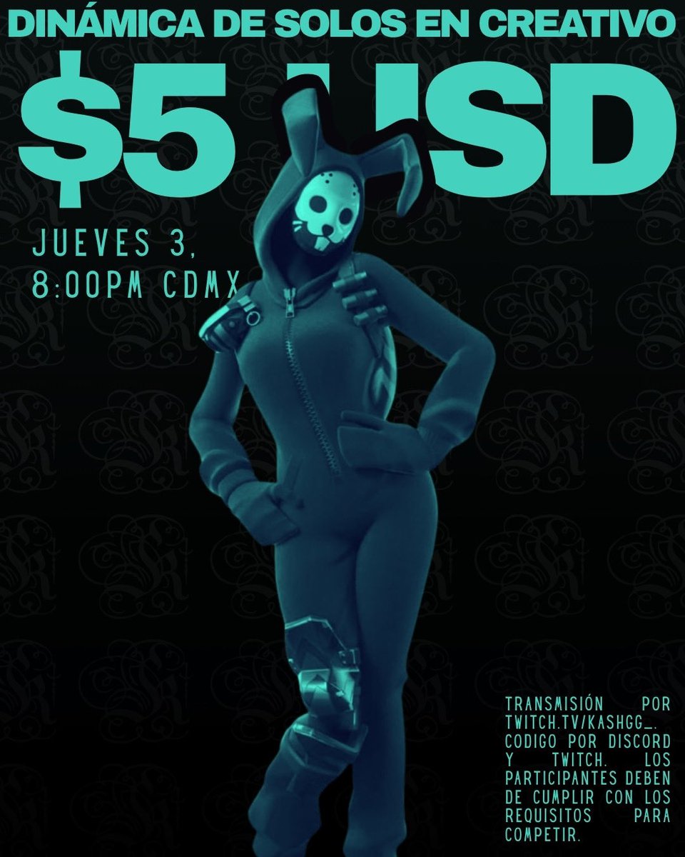CREATIVO EN SOLOS POR $5 USD💰
📅JUEVES 3 DE JULIO, 8:00 PM CDMX  

Requisitos:  
✅ Like &amp; RT
✅ Follow en Instagram y Twitch (ambos en los comments) 

LIVE @ 7:30 PM
CODE @ 8:00 PM

ENTRAN 40 PLAYERS ‼️