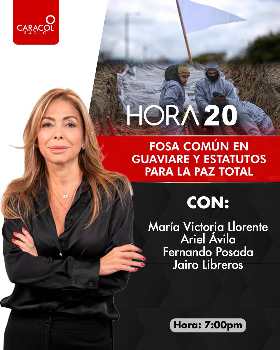 Hora 20 (@hora20) on Twitter photo #Hora20 | Escucha esta noche:
Fosa común en Guaviare y estatutos para la Paz Total
Con: <a href="/mvllorentesardi/">Maria Victoria Llorente</a>, <a href="/ArielAnaliza/">Ariel Ávila</a>, <a href="/fernandoposada_/">Fernando Posada</a> y <a href="/JairoLibreros/">Jairo Libreros</a>
Dirige y conduce: <a href="/DianaCalderonF/">Diana Calderón</a>
Síguenos en bit.ly/44K9YNA desde las 7:00 p.m. #Hora20 | Escucha esta noche:
Fosa común en Guaviare y estatutos para la Paz Total
Con: <a href="/mvllorentesardi/">Maria Victoria Llorente</a>, <a href="/ArielAnaliza/">Ariel Ávila</a>, <a href="/fernandoposada_/">Fernando Posada</a> y <a href="/JairoLibreros/">Jairo Libreros</a>
Dirige y conduce: <a href="/DianaCalderonF/">Diana Calderón</a>
Síguenos en bit.ly/44K9YNA desde las 7:00 p.m.