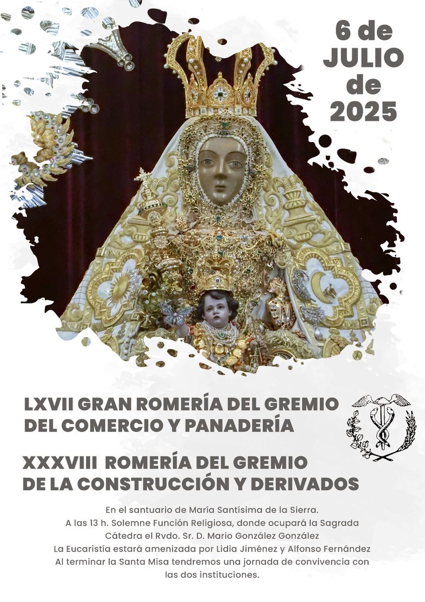📅 6 de julio de 2025
📍 Santuario de Mª Stma. de la Sierra

🙏 LXVII Romería del Gremio del Comercio y Panadería
🔨 XXXVIII Romería del Gremio de la Construcción y Derivados

🕐 13:00h Función Religiosa con el Rvdo. Mario González
🎶 Lidia Jiménez y Alfonso Fernández

#Romería